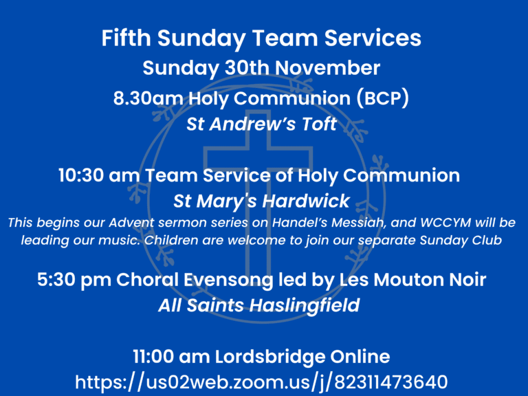 Fifth Sunday Team Service – Sunday 30th November
